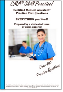 CMA Skill Practice!  Practice Test Questions for the Certified Medical Assistant Test by Complete Test Preparation Inc.