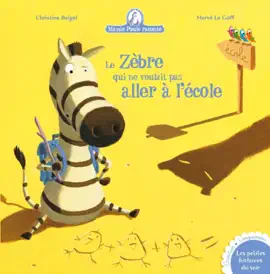 Read: Le Zèbre qui Book ne voulait pas aller à l'école