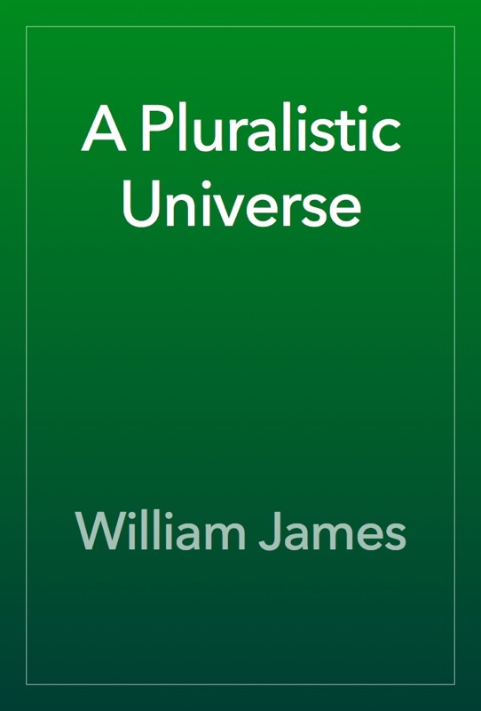 A Pluralistic Universe