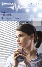 Uwierzyć na nowo - Amber McKenzie