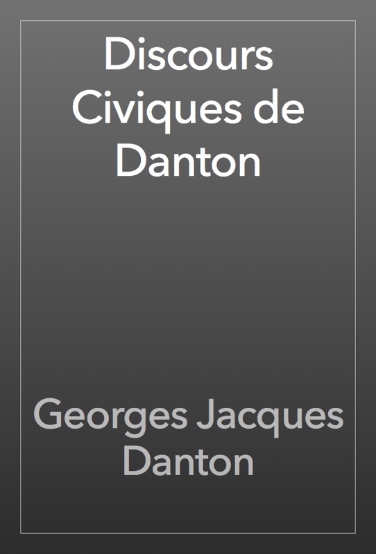 Discours Civiques de Danton