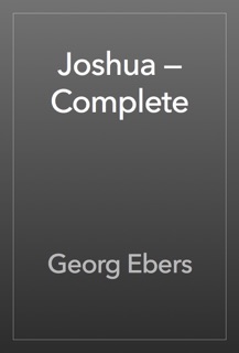 Joshua — Complete by Georg Ebers