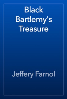 Black Bartlemy's Treasure by Jeffery Farnol