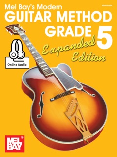 Modern Guitar Method Grade 5, Expanded Edition by Mel Bay