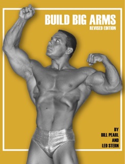 Build Big Arms by Bill Pearl