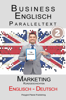 Business Englisch - Paralleltext - Marketing (Kurzgeschichten) Englisch - Deutsch - Polyglot Planet Publishing