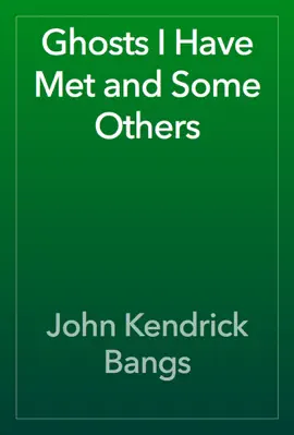 Read: Ghosts Book I Have Met and Some Others