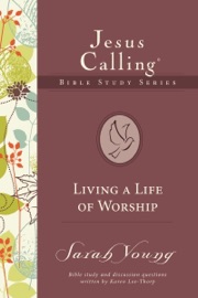 Living a Life of Worship - Sarah Young