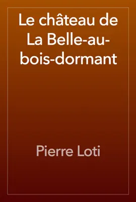 Read: Book Le château de La Belle-au-bois-dormant