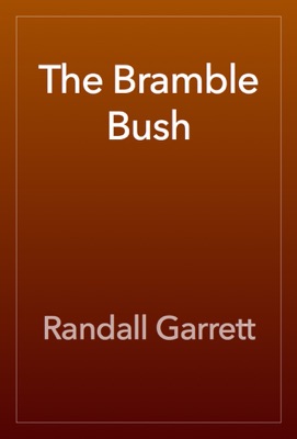 The Bramble Bush