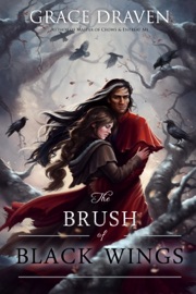 The Brush of Black Wings - Grace Draven