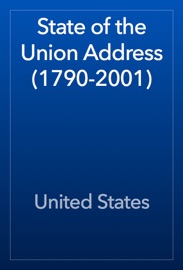 State of the Union Address (1790-2001) - United States