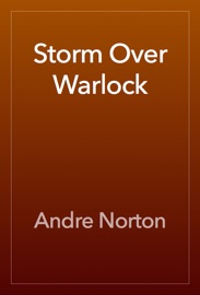 Storm Over Warlock - Andre Norton