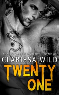 Twenty-One (21) by Clarissa Wild