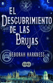 El descubrimiento de las brujas (El descubrimiento de las brujas 1)