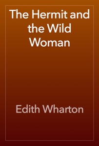 The Hermit and the Wild Woman