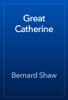 Book Great Catherine