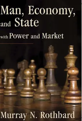Read: Man, Economy, Book and State with Power and Market