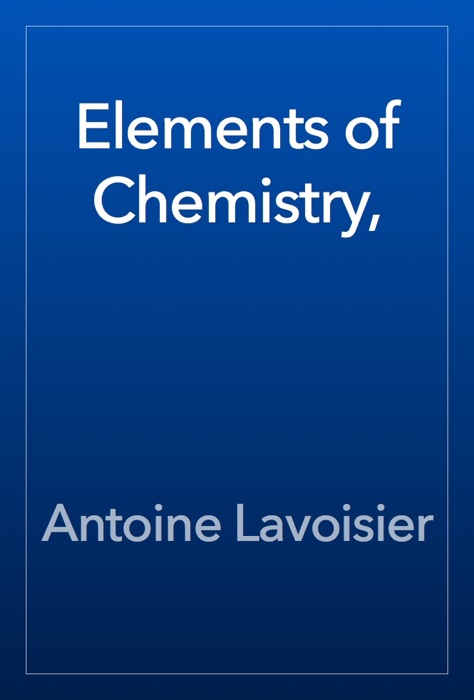Elements of Chemistry,