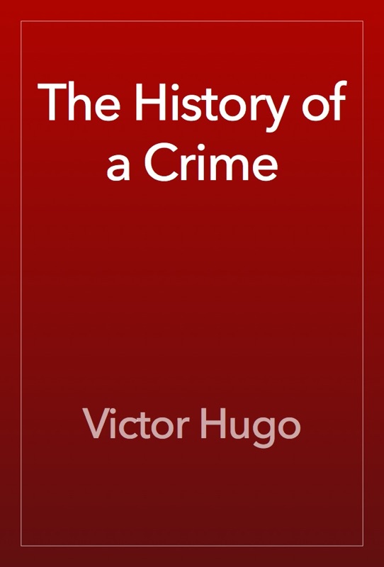 The History of a Crime