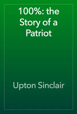 Read: Book 100%: the Story of a Patriot