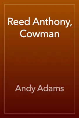 Read: Reed Anthony, Book Cowman