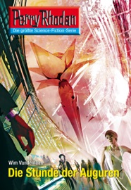 Perry Rhodan 2604: Die Stunde der Auguren - Wim Vandemaan