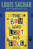 The Boy Who Lost His Face - Louis Sachar