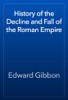 Book History of the Decline and Fall of the Roman Empire