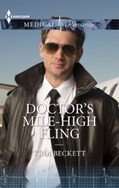 Doctor's Mile-High Fling - Tina Beckett