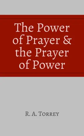 Read: The Power of Prayer and the Book Prayer of Power