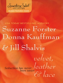 Velvet, Leather & Lace - Suzanne Forster, Donna Kauffman & Jill Shalvis