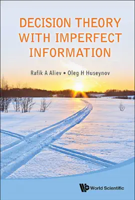 Read: Decision Theory Book With Imperfect Information