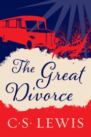 The Great Divorce - C. S. Lewis