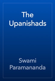 The Upanishads - Swami Paramananda