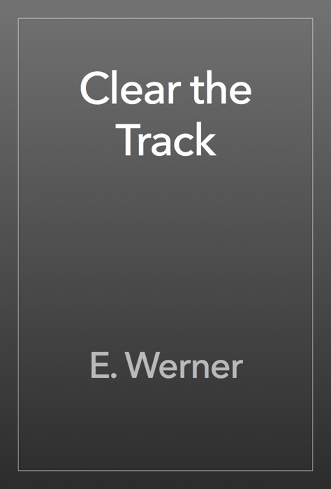 Clear the Track