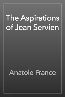 Read: The Aspirations of Jean Servien Book