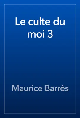 Read: Le culte du moi 3 Book