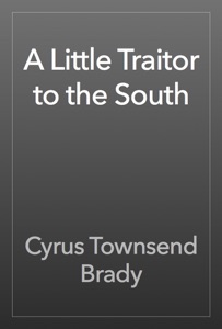 A Little Traitor to the South