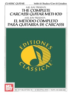 The Complete Carcassi Guitar Method by Mel Bay & Joseph Castle