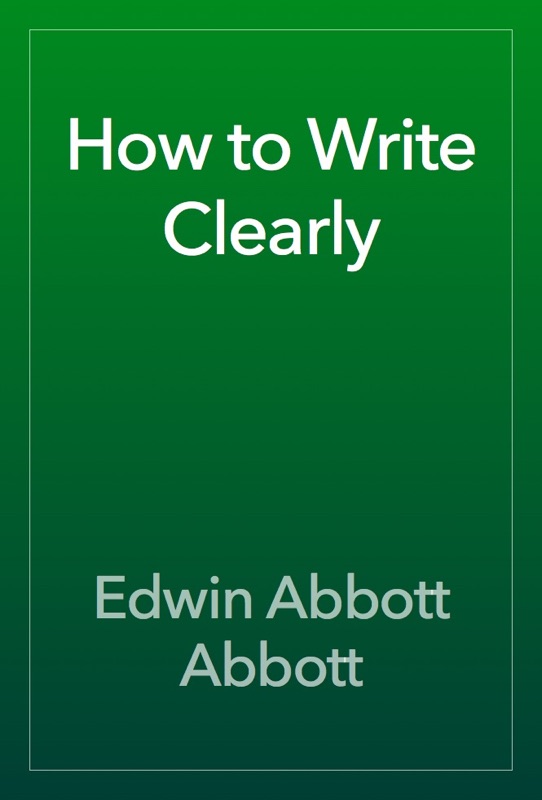 How to Write Clearly