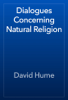 Dialogues Concerning Natural Religion - David Hume