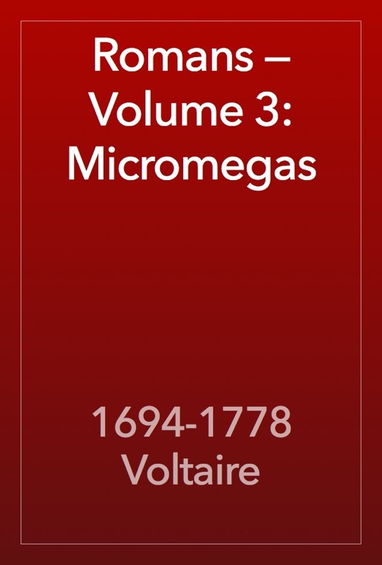 Romans — Volume 3: Micromegas