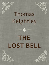THE LOST BELL - Thomas Keightley