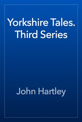 Read: Yorkshire Tales. Third Series Book