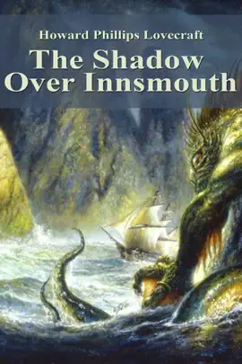 Read: The Book Shadow Over Innsmouth