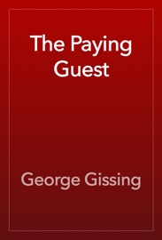 The Paying Guest - George Gissing