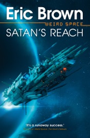 Weird Space: Satan's Reach - Eric Brown