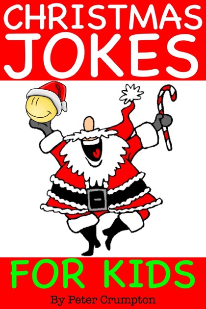 Best Christmas Jokes For Kids by Peter Crumpton on Apple Books