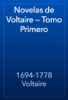 Novelas de Voltaire — Tomo Primero - 1694-1778 Voltaire